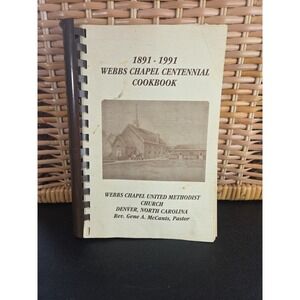 Webbs Chapel Centennial Cookbook Denver, North‎ Carolina Webbs Chapel UMC